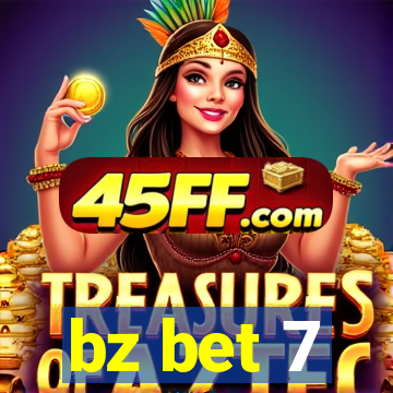 bz bet 7